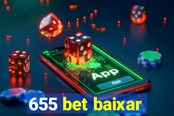 655 bet baixar